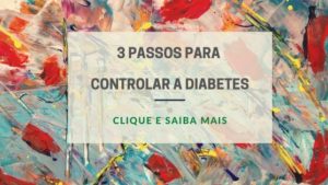 banner 3 passos para controlar a diabetes